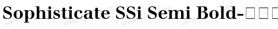 Sophisticate SSi Semi Bold字体转换